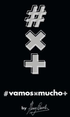 #VAMOSXMUCHO+ BY HENRY COACH