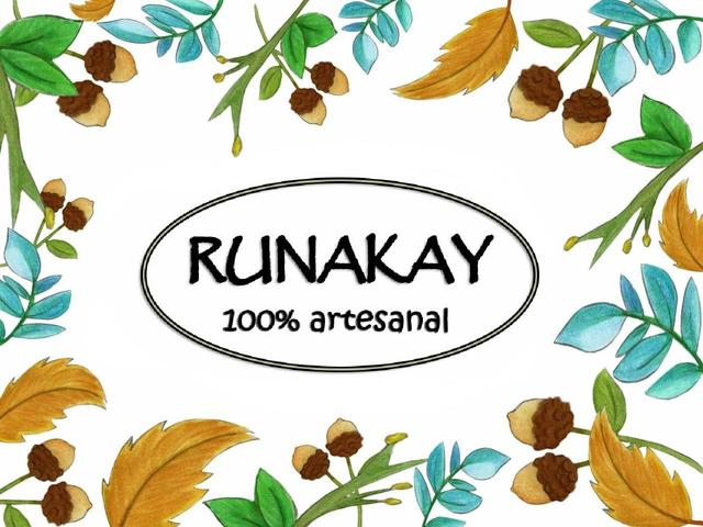 RUNAKAY 100 %  ARTESANAL