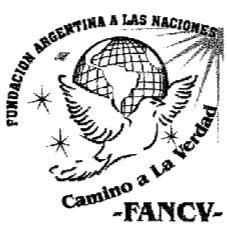 FUNDACION ARGENTINA A LAS NACIONES CAMINO A LA VERDAD -FANCV-