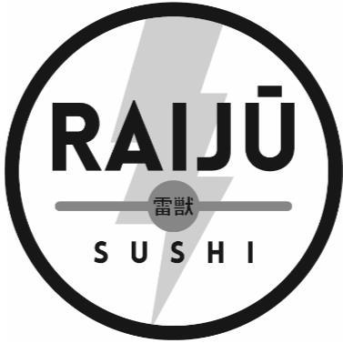 RAIJU  SUSHI