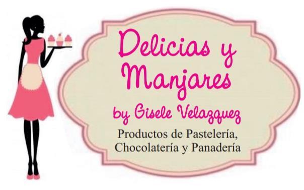 DELICIAS Y MANJARES BY GISELE VELAZQUEZ