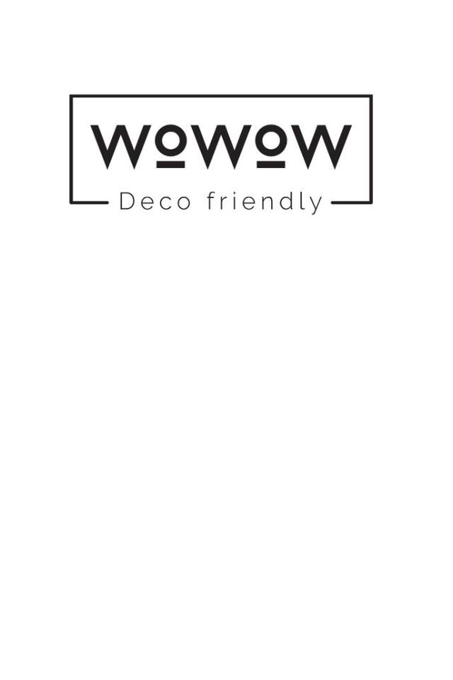 WOWOW DECO FRIENDLY