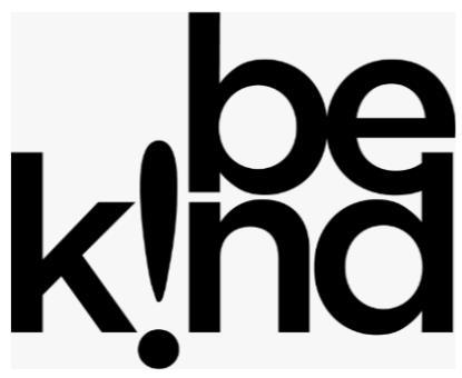 BE K!ND