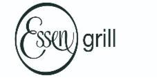 ESSEN GRILL