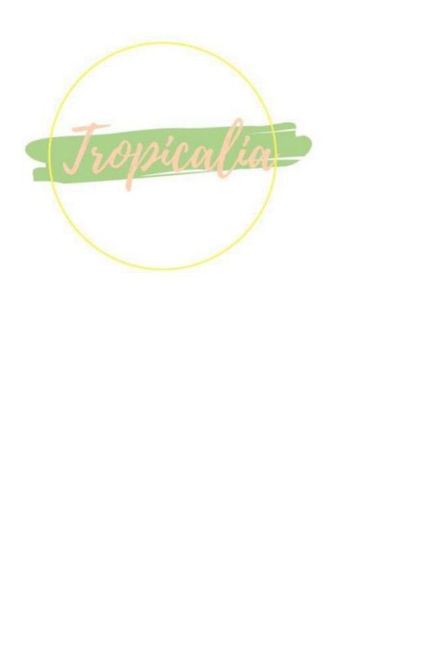 TROPICALIA