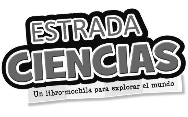 ESTRADA CIENCIAS UN LIBRO-MOCHILA PARA EXPLORAR EL MUNDO