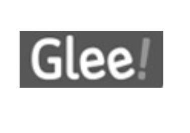 GLEE!