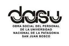 DASU OBRA SOCIAL DEL PERSONAL DE LA UNIVERSIDAD NACIONAL              DE LA PATAGONIA SAN JUAN BOSCO