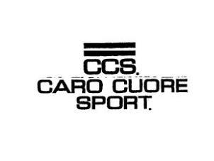 CCS. CARO CUORE SPORT.