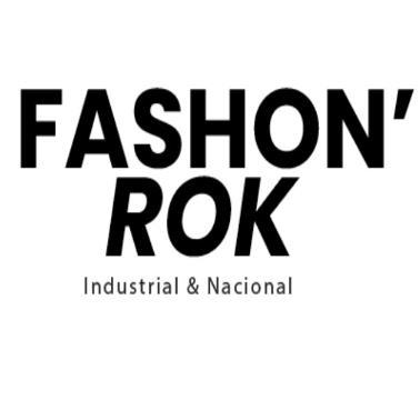 FASHON' ROK INDUSTRIAL & NACIONAL