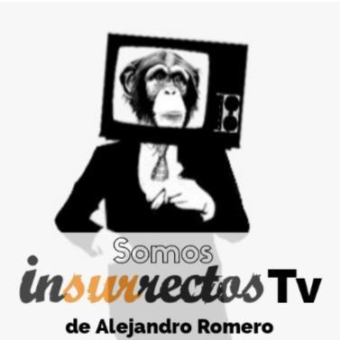 SOMOS INSURRECTOS TV DE ALEJANDRO ROMERO