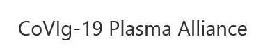 COVIG-19 PLASMA ALLIANCE
