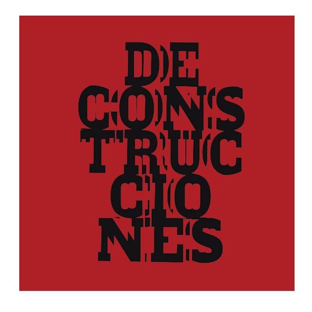 DECONSTRUCCIONES