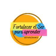 FORTALECER EL SER PARA APRENDER   @FORTALECERA