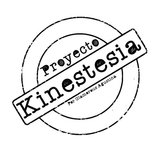 PROYECTO KINESTESIA POR GLAMOROUS AGUSTINA