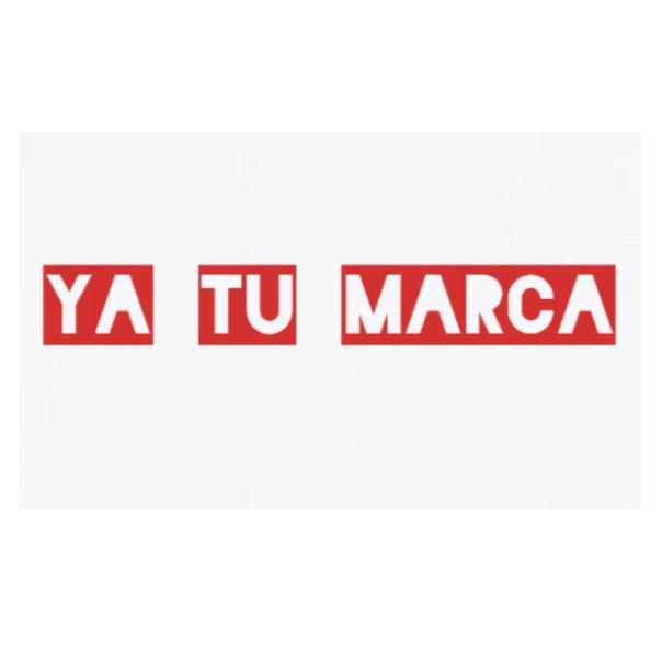 YA TU MARCA