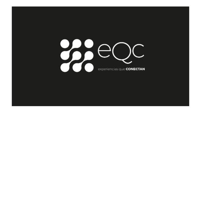 EQC EXPERIENCIAS QUE CONECTAN