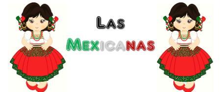 LAS MEXICANAS