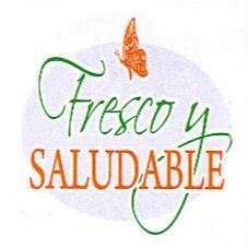 FRESCO Y SALUDABLE