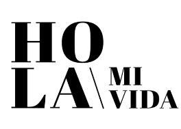 HOLA MI VIDA