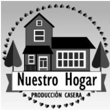 NUESTRO HOGAR - PRODUCCIÓN CASERA