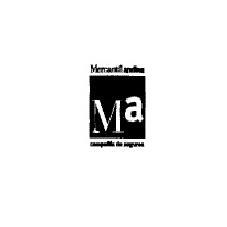 MERCANTIL ANDINA MA COMPAÑIA DE SEGUROS