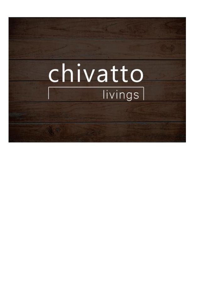 CHIVATTO LIVINGS