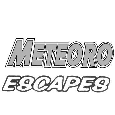 METEORO ESCAPES