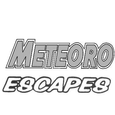 METEORO ESCAPES