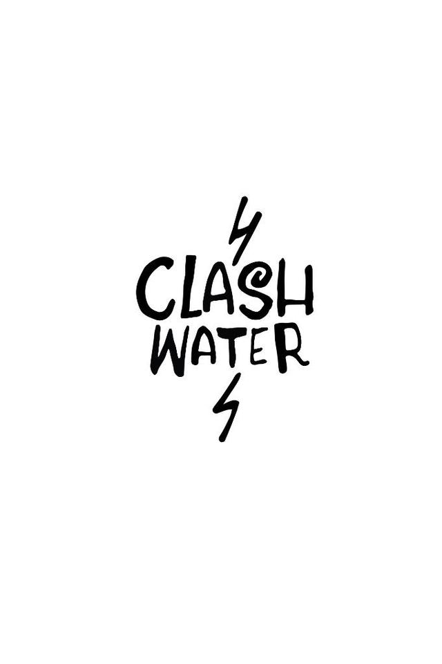 CLASH WATER