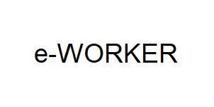 E-WORKER