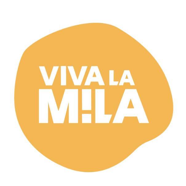 VIVA LA M!LA