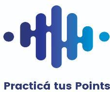 PRACTICÁ TUS POINTS