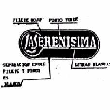 LA SERENISIMA