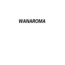 WANAROMA