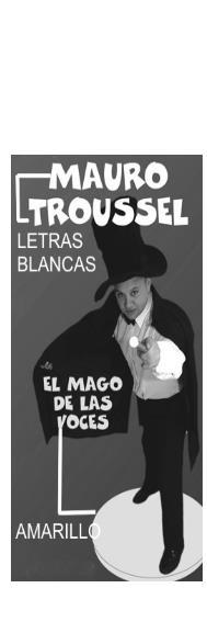 MAURO TROUSSEL EL MAGO DE LAS VOCES