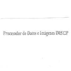 PROCESADOR DE DATOS E IMAGENES IM512P
