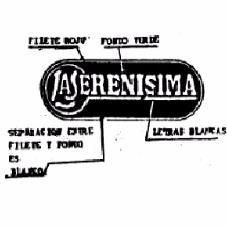 LA SERENISIMA