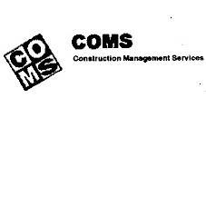 COMS CONSTRUCTION MANAGEMENT SERVICES