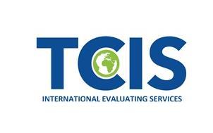 TCIS INTERNATIONAL EVALUATING SERVICES