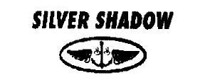 SILVER SHADOW