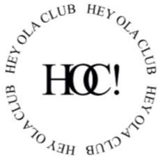 HEY OLA CLUB HEY OLA CLUB HEY OLA CLUB HEY OLA CLUB HOC