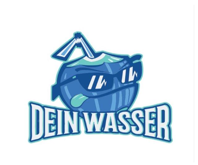 DEIN WASSER