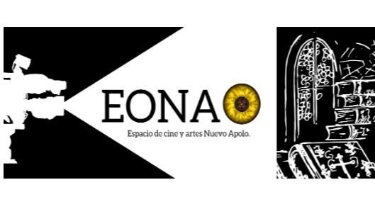 EONA ESPACIO DE CINE Y ARTES NUEVO APOLO