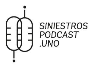 SINIESTROS PODCAST.UNO