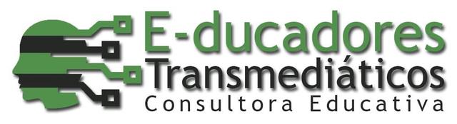 E-DUCADORES TRANSMEDIÁTICOS CONSULTORA EDUCATIVA