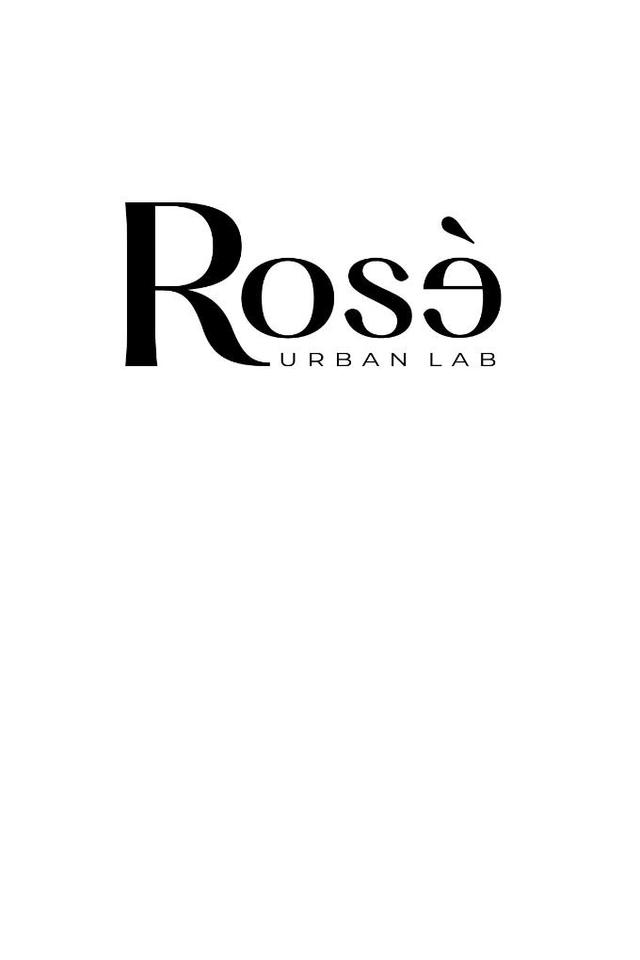 ROSÈ URBAN LAB