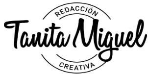 REDACCIÓN CREATIVA TANITA MIGUEL