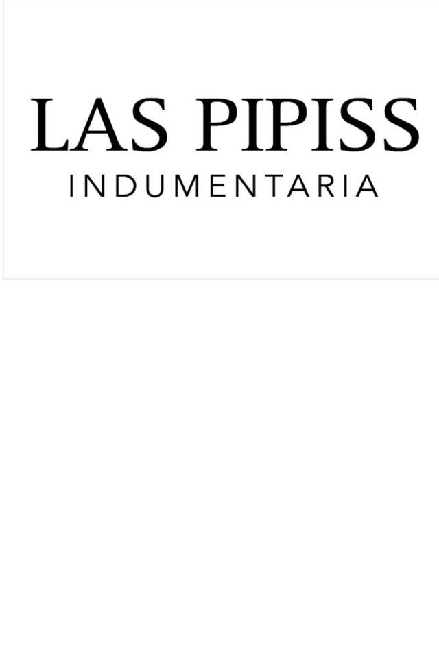 LAS PIPISS INDUMENTARIA