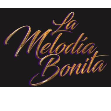 LA MELODIA BONITA